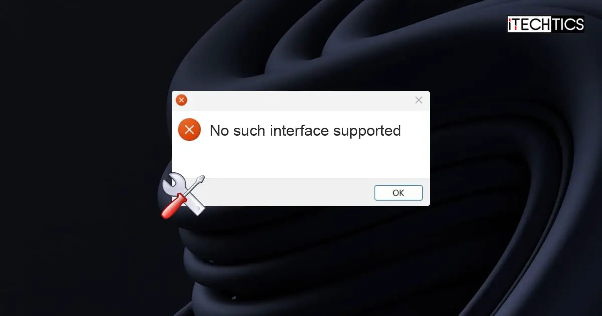 How To Fix No Such Interface Supported 0x80004002 Error In Windows