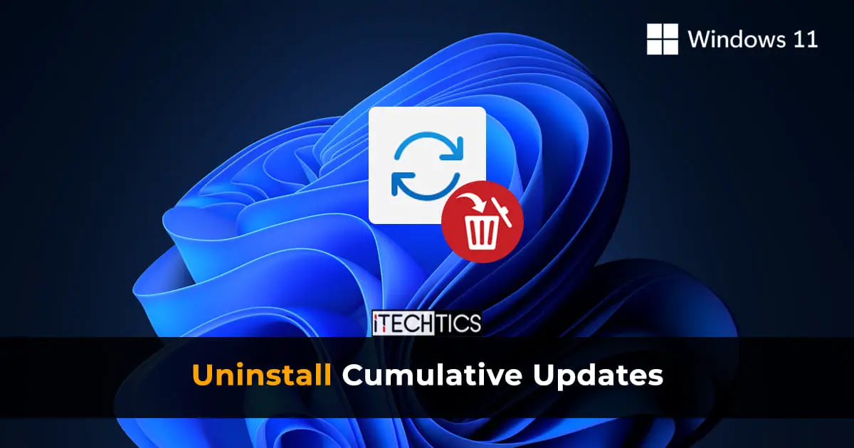 Uninstall Cumulative Updates Windows 11